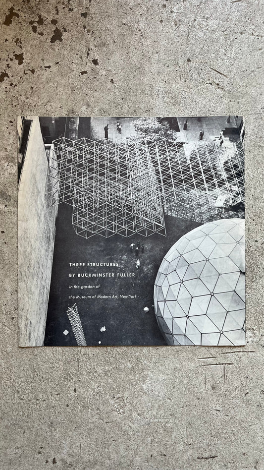 "Three Structures" Buckminster Fuller, MoMA 1960