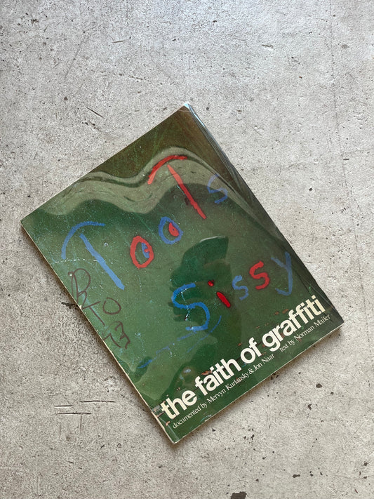 The Faith of Graffiti, First Edition, 1974