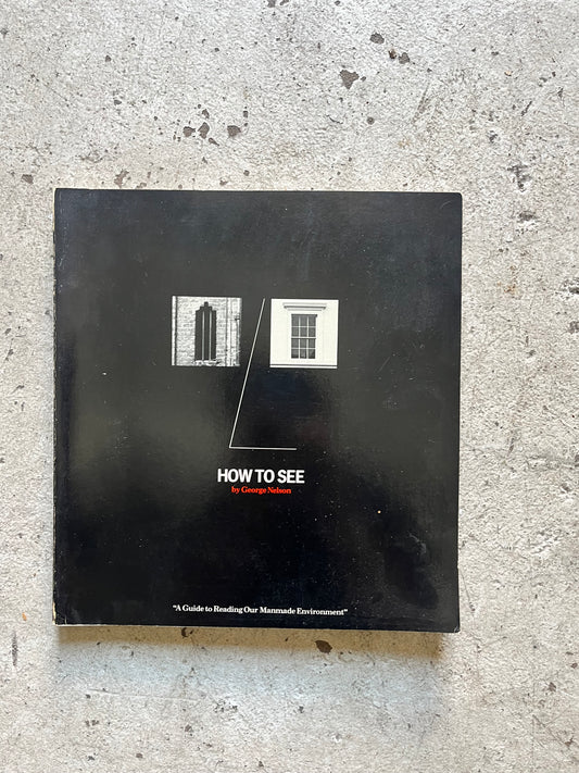 How to See, George Nelson (Signed), 1977