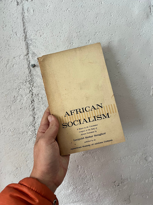 Leopold Sedar Senghor, African Socialism, 1959