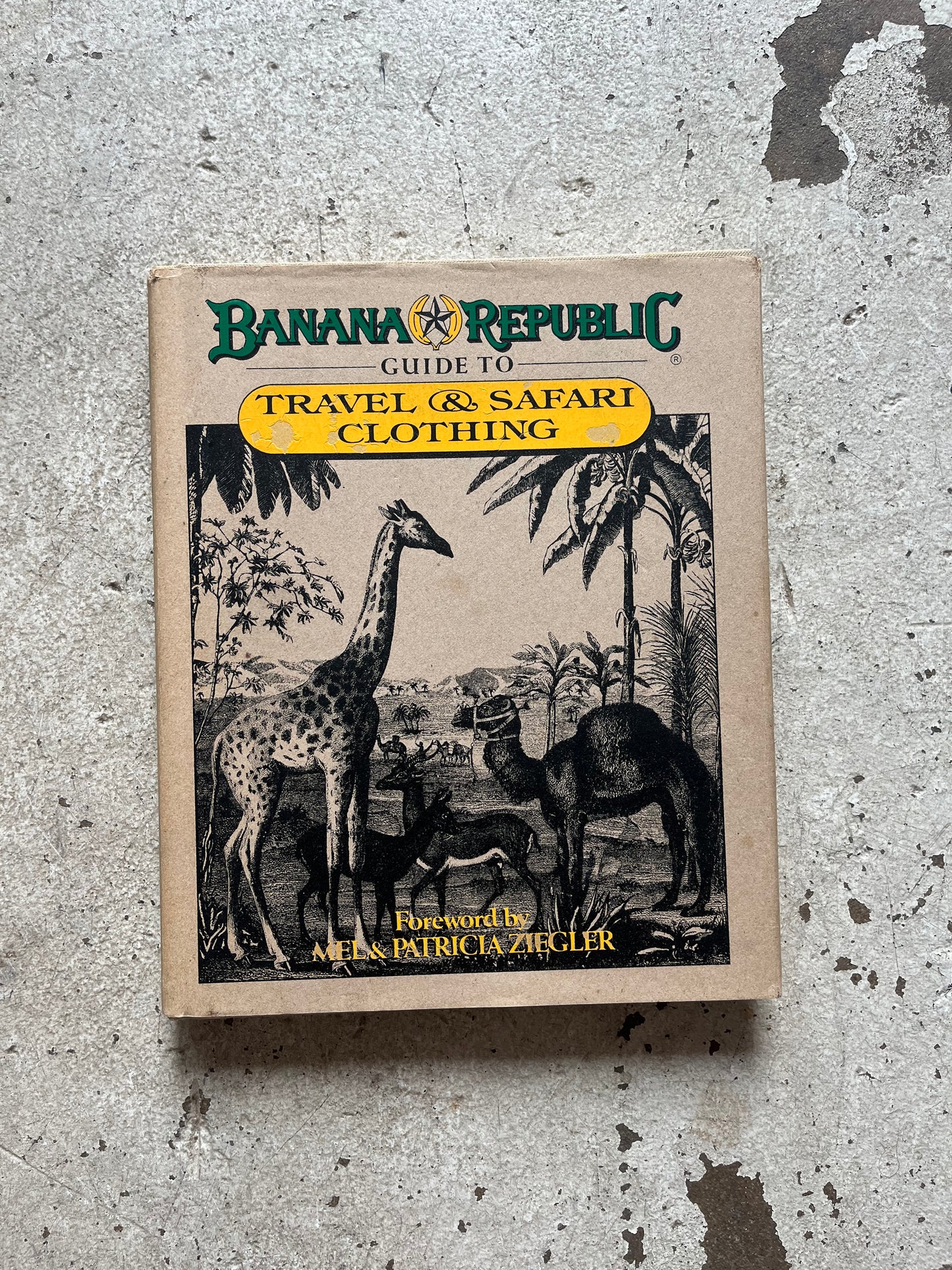 Banana Republic: Guide to Travel & Safari Clothing, 1986