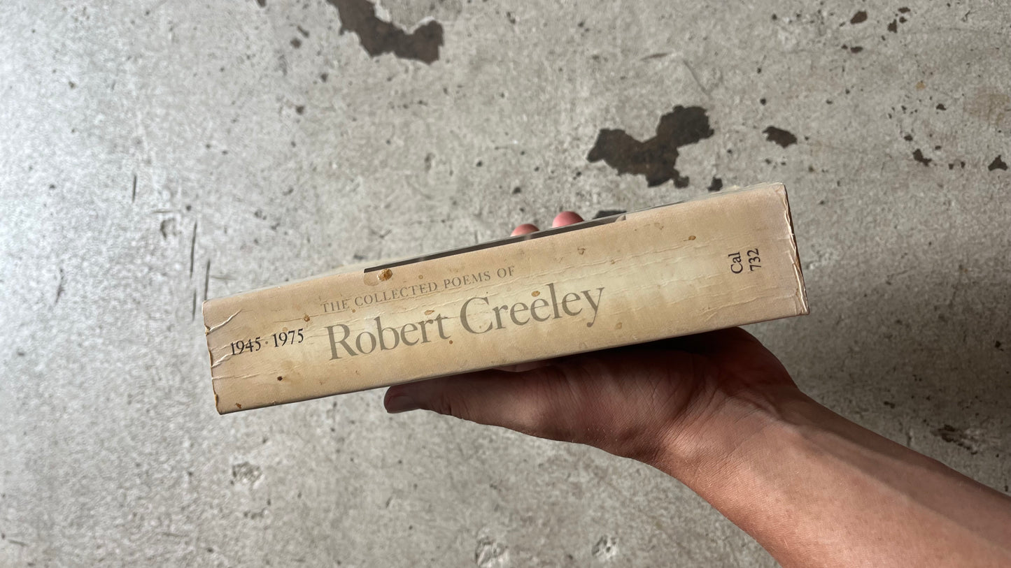 Collected Poems of Robert Creeley (1945-1975)