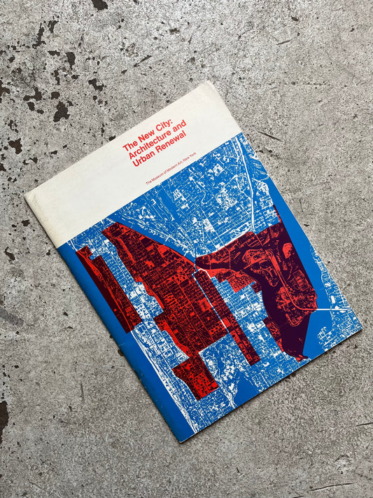 The New City: Architecture and Urban Renewal, MoMA, 1967
