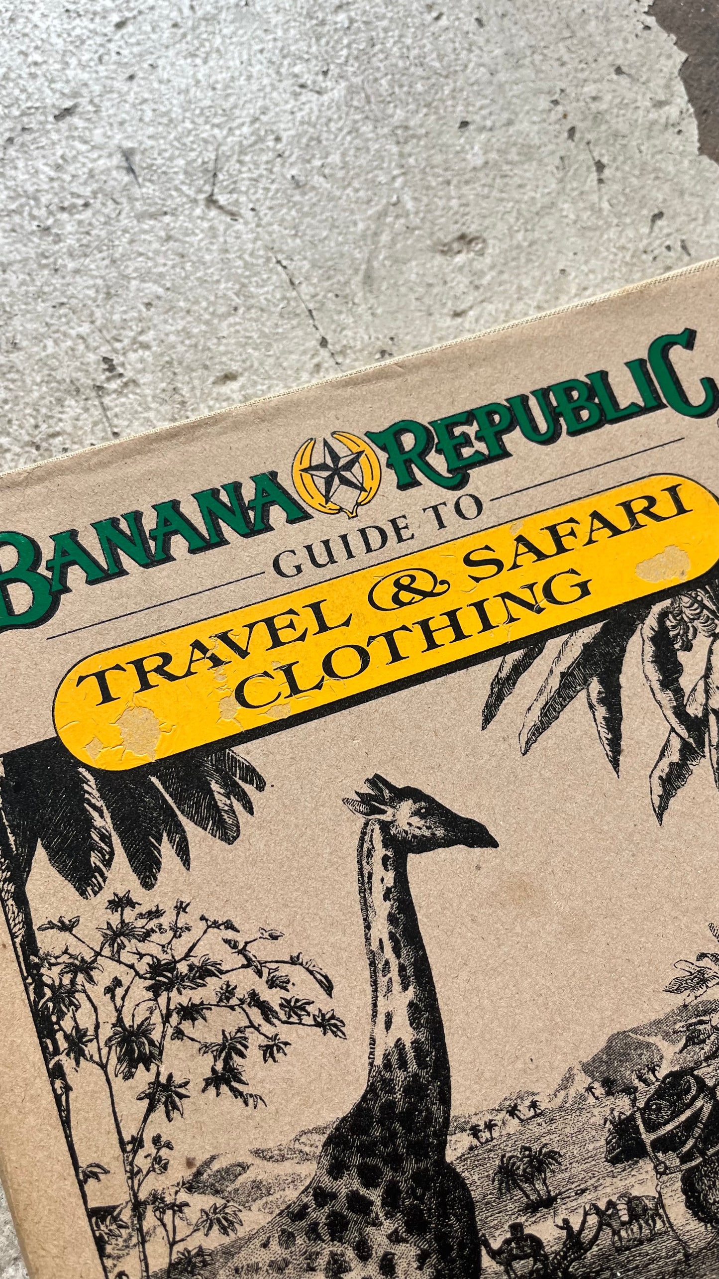 Banana Republic: Guide to Travel & Safari Clothing, 1986