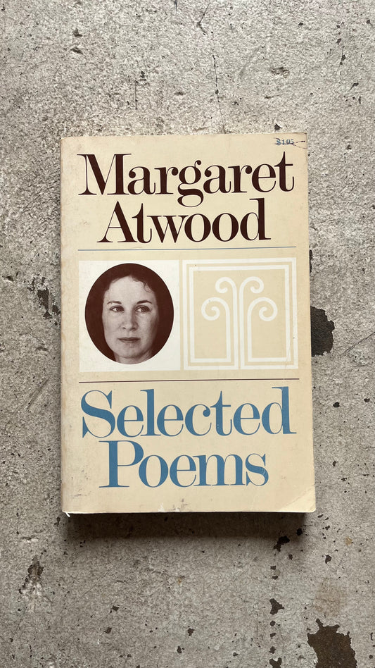 Margaret Atwood Selected Poems, 1976